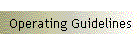 Operating Guidelines