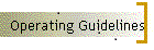 Operating Guidelines